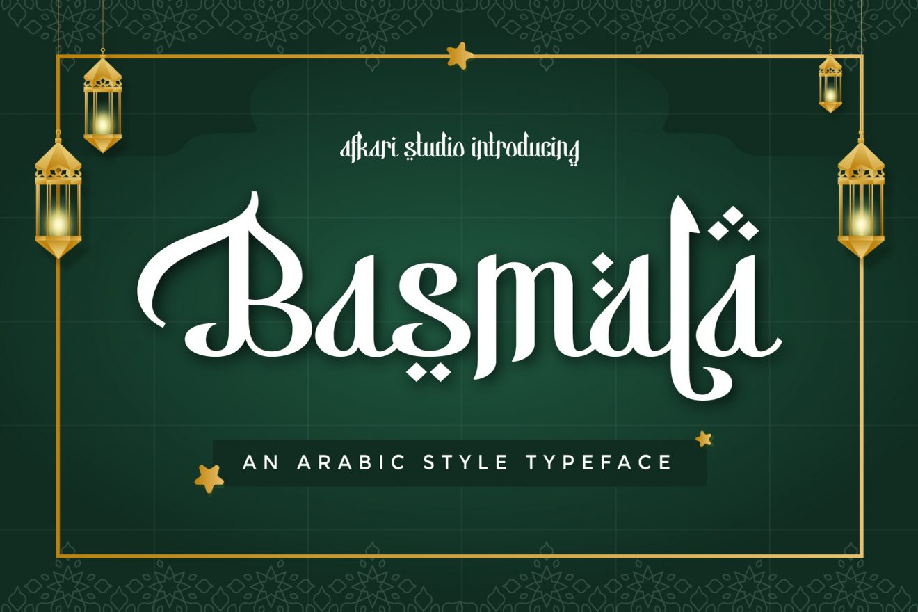Basmala - An Arabic Style Typeface